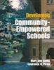 The Developing Community-Empowered Schools Book