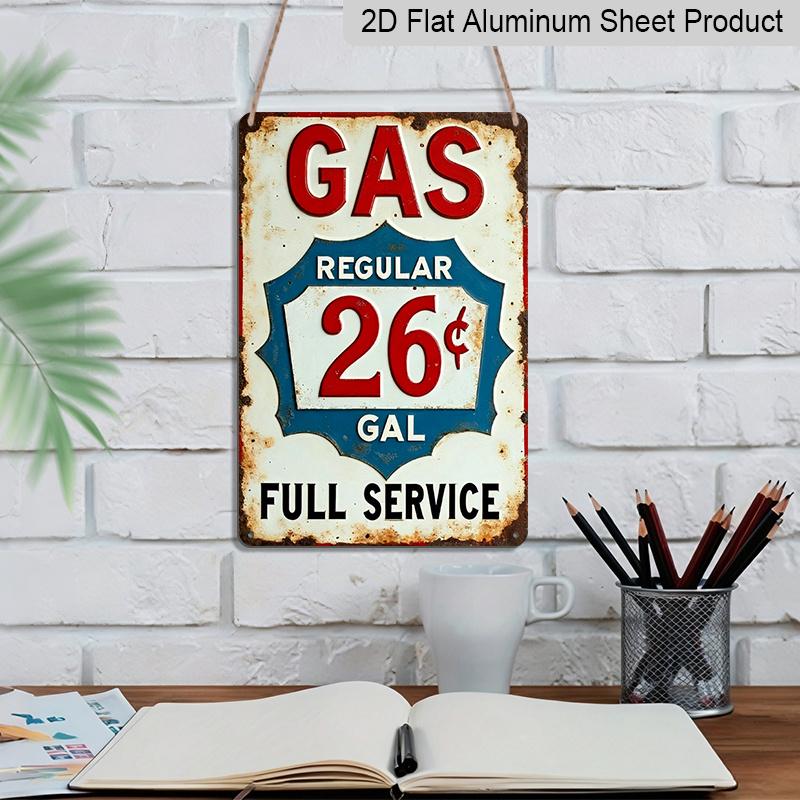 2D плоский 1 шт. Винтажная алюминиевая вывеска заправки GAS REGULAR 26 ГАЛЛОНОВ ПОЛНОЕ ОБСЛУЖИВАНИЕ - Потертое ретро настенное искусство для гаража, для мужской берлоги, дайнера