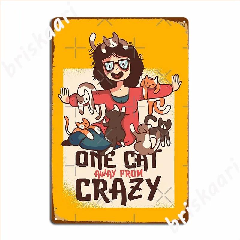 Crazy Cat Mom Metal Plaque Poster Club Party Decoration Bar Cave Plaques Tin Sign Poster