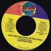 7inch Record ELEPHANT MAN - Who Nuh Like When Wi Talk NONE Fire Links Prod 2004 Jamaica Reggae, Ska & Dub Used