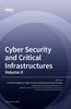 The Cyber Security and Critical Infrastructures : Volume II Book