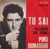 7-дюймовая пластинка PINO DONAGGIO Tu Sai SCMQ1465 Columbia 1961 Италия Латинская б/у