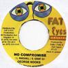 7-дюймовая пластинка GEORGE NOOKS / STACIOUS - No Compromise / U Story Straight    NONE Fat Eyes Record 2005 Ямайка Регги, Ска и Даб Б/У