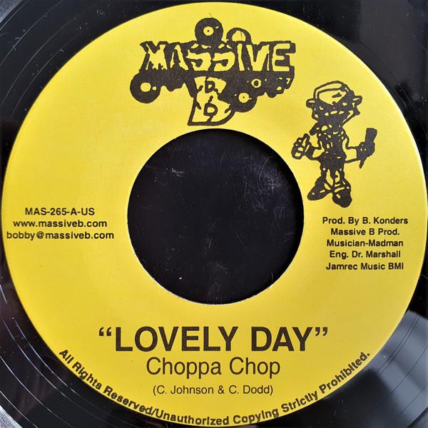 7-дюймовая пластинка CHOPPA CHOP / SPANNER BANNER - Lovely Day / Crush MAS265 Massive B 2005 США Регги, Ска и Даб Б/У