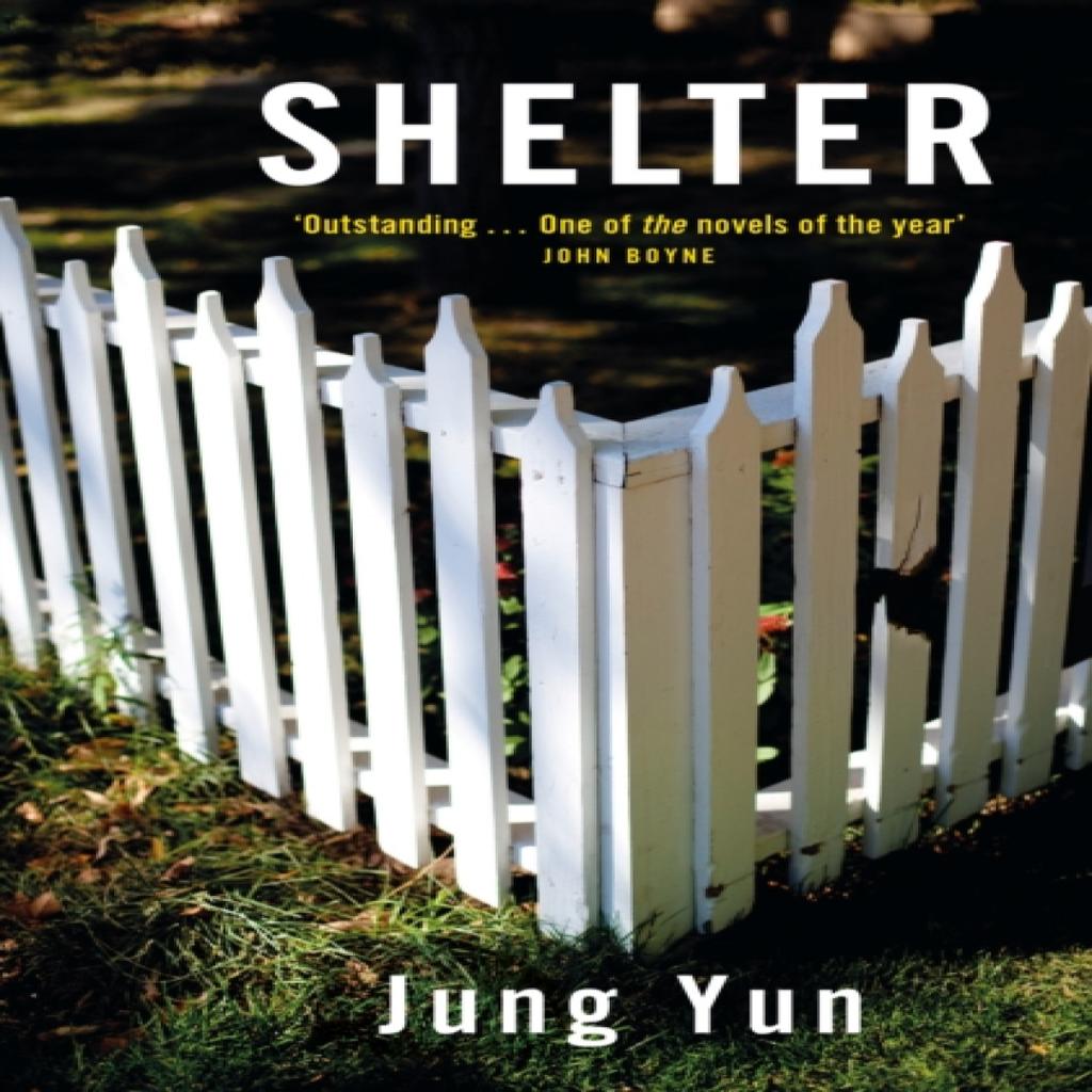 Shelter by Jung Yun Paperback Book 9781509810529