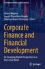 Книга Corporate Finance and Financial Development : An Emerging Market Perspective On a Post-Crisis World