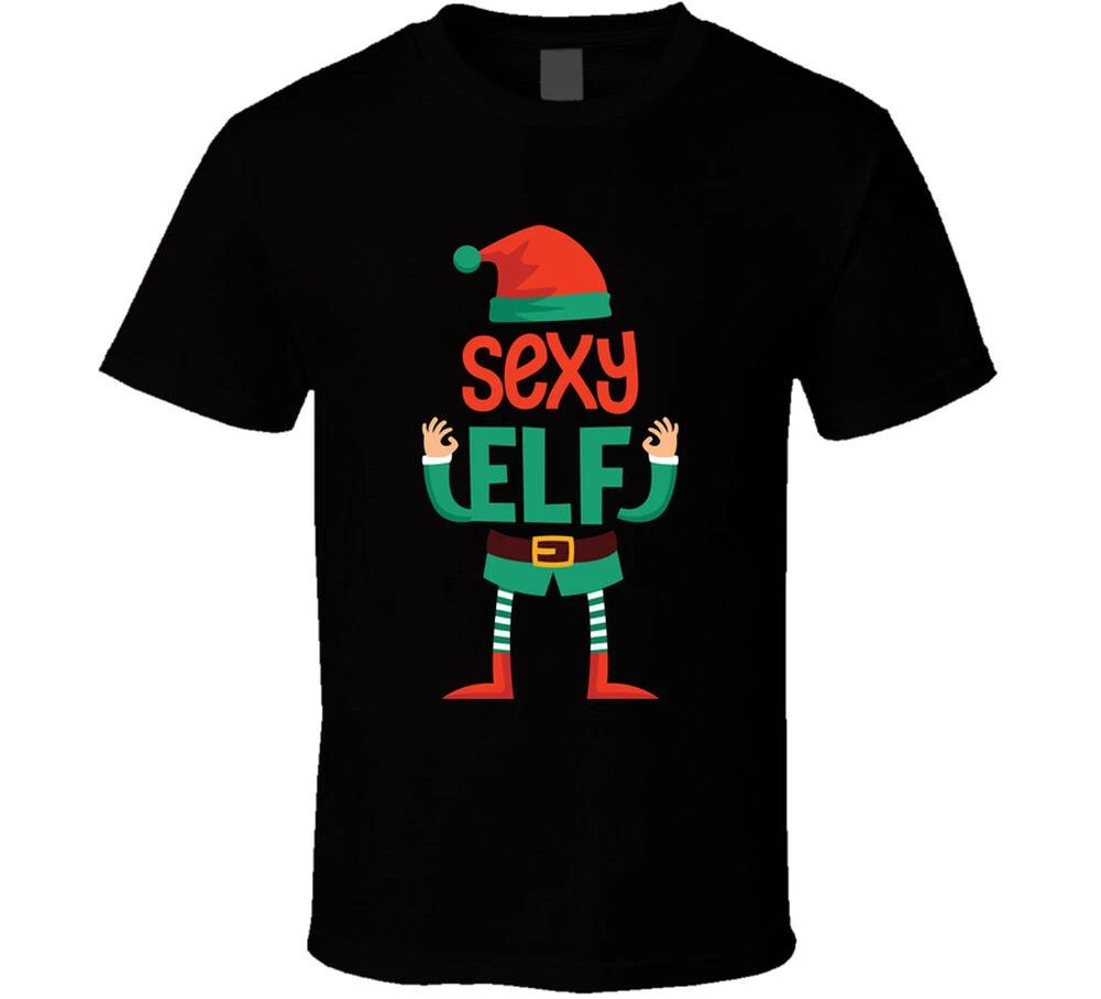 Sexy Elf Funny Christmas Gift Holiday Santa Claus North Pole T Shirt