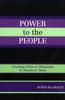 Книга Power To the People : Teaching Political Philosophy In Skeptical Times