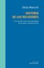 Книга Historia De Las Religiones : Un Recorrido Critico Entre Genealogia De Las Ideas Y Constructivismo