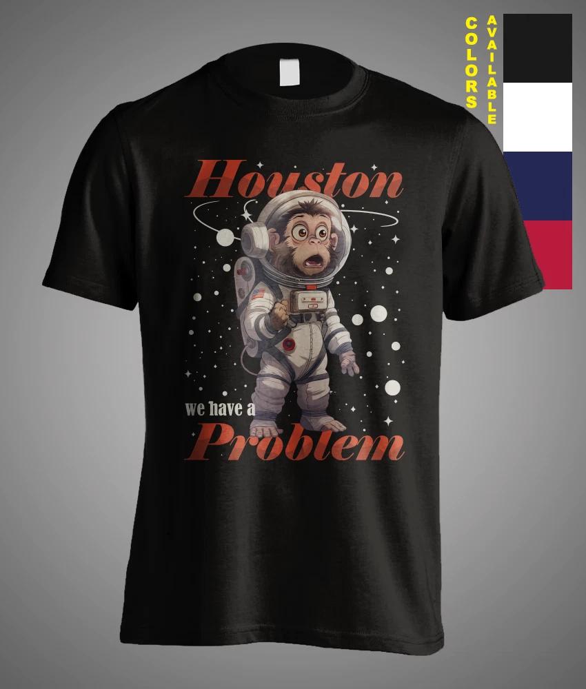Houston We Have A Problem Space Astronaut Monkey Meme Funny Gift Unisex T-Shirt