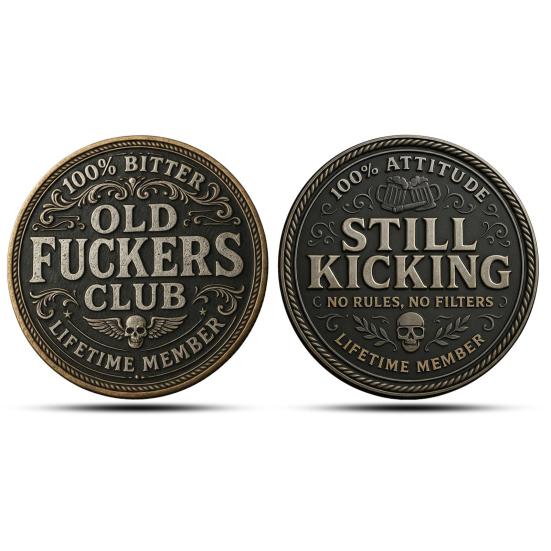 Old F*ckers Club Coin Retro Funny Lifetime Member Still Kicking Challenge Coin Rebellious Collectible Keepsake Coin Gag Gift for Retirement Birthday