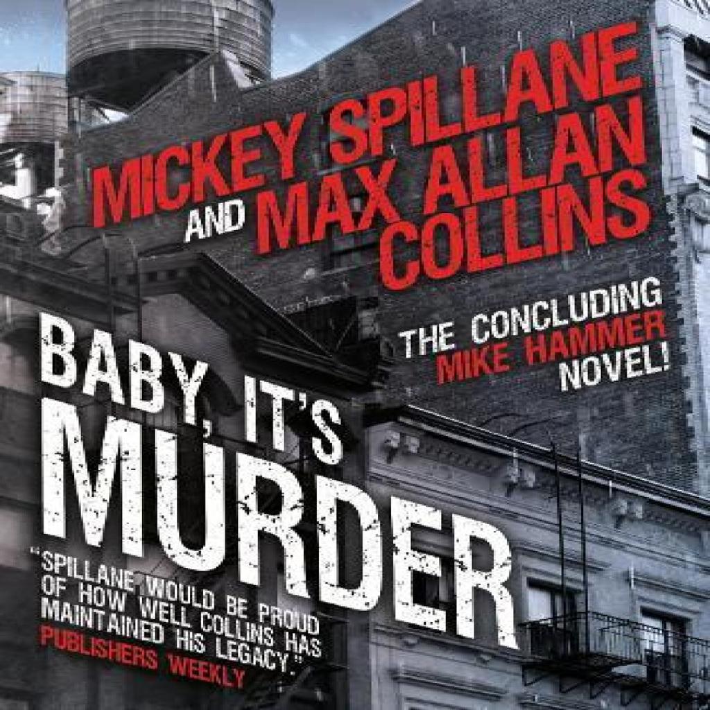 Mike Hammer Baby Its Murder by Max Allan Collins Hardback Book 9781803364599