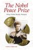 Книга The Nobel Peace Prize : What Nobel Really Wanted
