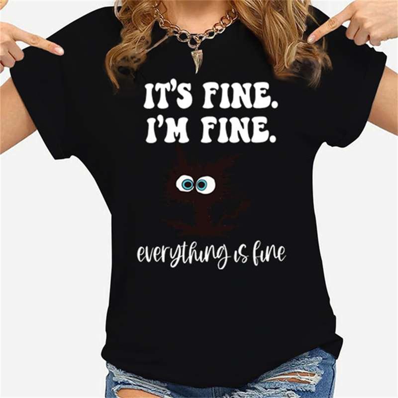 Женская модная футболка с принтом Cat It's Fine I'm Fine, летняя повседневная свободная футболка с круглым вырезом, креативная персонализированная футболка
