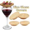 4Pcs Leakproof Wine Glass Covers Handmade Wine Glass Tray Gourmet Tray Wine Glass Topper  Home Party