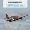 Книга P-51 Mustang, Vol. 1 : North American's Mk. I, A, B, and C Models In World War II