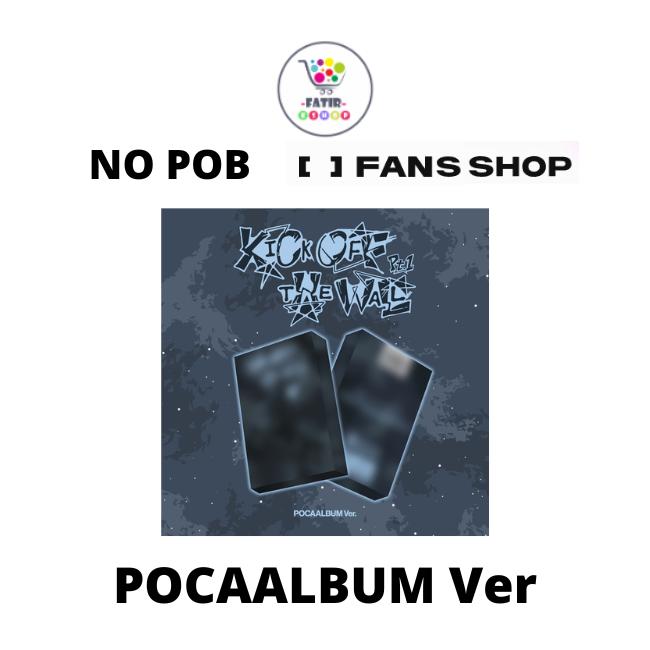 Выберите POB POCAALBUM Версия KickFlip 5-й мини-альбом KICK OFF THE WALL Часть 1