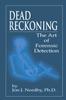 Книга Dead Reckoning : The Art of Forensic Detection