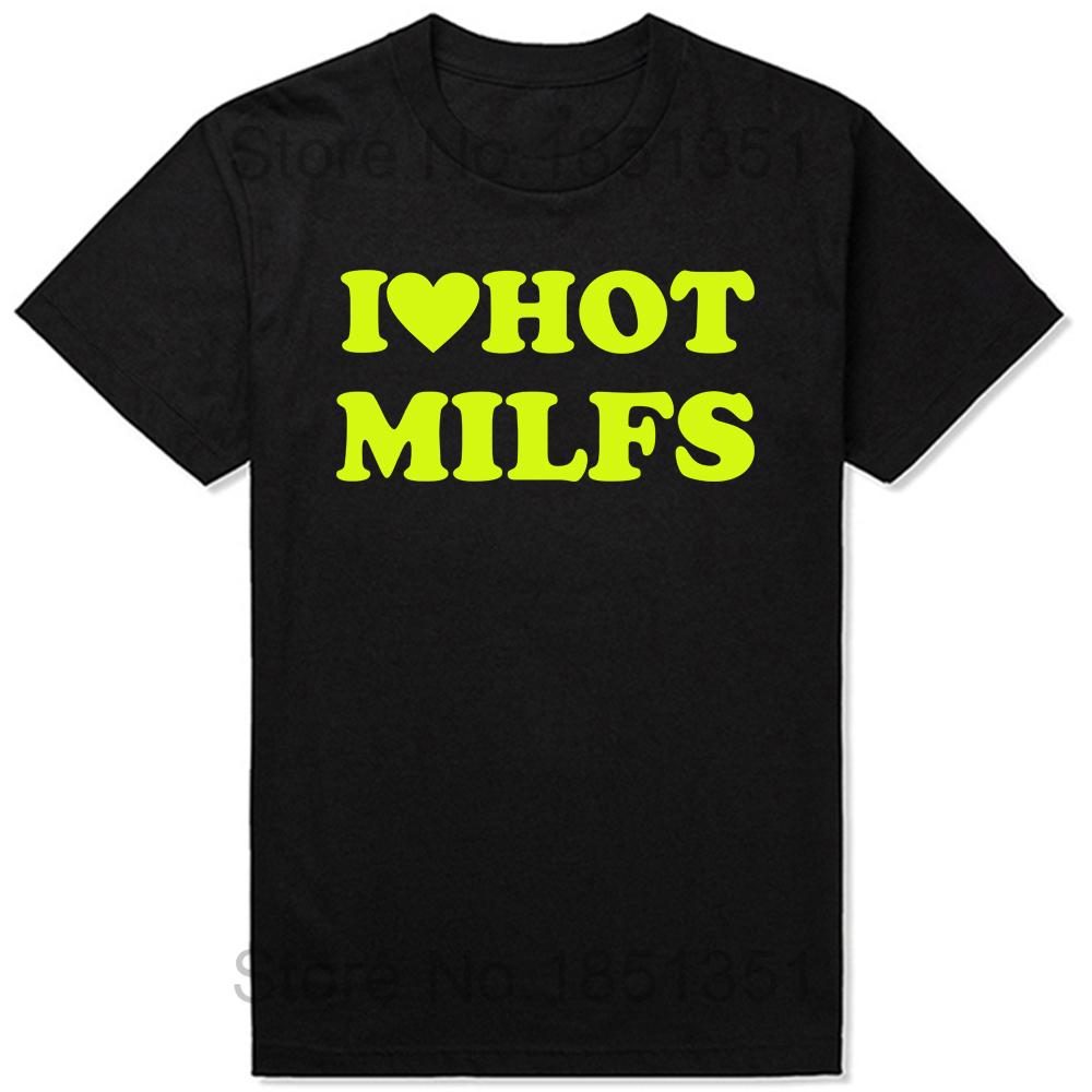Смешные Футболки Я Люблю Горячих MILFS Красное Сердце Стиль Графика Хлопок Уличная Одежда Короткий Рукав Подарки на День Рождения Футболка Унисекс Одежда
