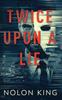 Книга Twice Upon A Lie