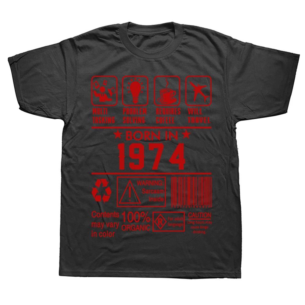 Novelty Awesome Born In 1974 1976 Graphic Streetwear Short Sleeve Birthday Gifts Summer Style Tshirt Unisexs Clothing