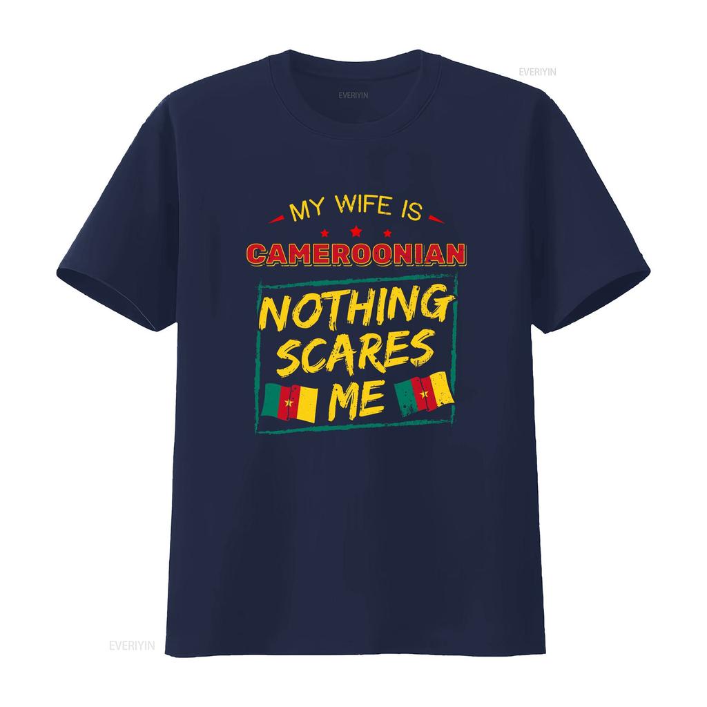 My Wife Is Cameroonian Nothing Scares Me T Shirt Flag Of Cameroon Anniversary For Husband Funny Marriage Vintage