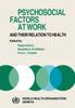 Книга Psychosocial Factors At Work and Their Relation To Health