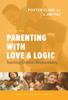 Книга Parenting with Love and Logic