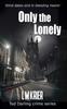 Книга Only the Lonely : Blind Dates End In Bleeding Hearts : 6