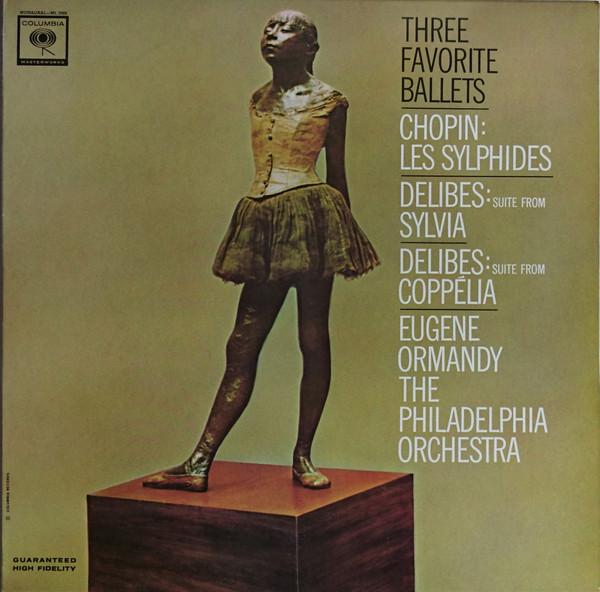LP Пластинка ФРЕДЕРИК ШОПЕН / ЛЕО ДЕЛИБ - EUG - Три Любимых Балета (Сильфиды ML5908 Columbia Master 1963 США Классика Б/у