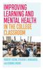 Книга Improving Learning and Mental Health In the College Classroom