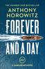 Книга Forever and a Day : the Explosive Number One Bestselling New James Bond Thriller (James Bond 007)