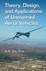 Книга Theory, Design, and Applications of Unmanned Aerial Vehicles