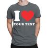 Personalised I Love Heart Custom Any Text Cute Custom Mens TShirts TA41 2T1A1