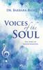 The Voices of the Soul : The Song of Transformation Book