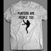 Funny Parody PUNTERS ARE PEOPLE TOO FOOTBALL SHIRT