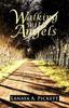 Книга Walking With Angels by Lanaya A. Pickett - Paperback