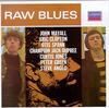 CD JOHN MAYALL - Raw Blues 8204792 London Records 1987 US Рок Б/У