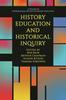 The History Education and Historical Inquiry Book
