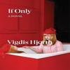 If Only by Vigdis Hjorth Paperback Book 9781839768880