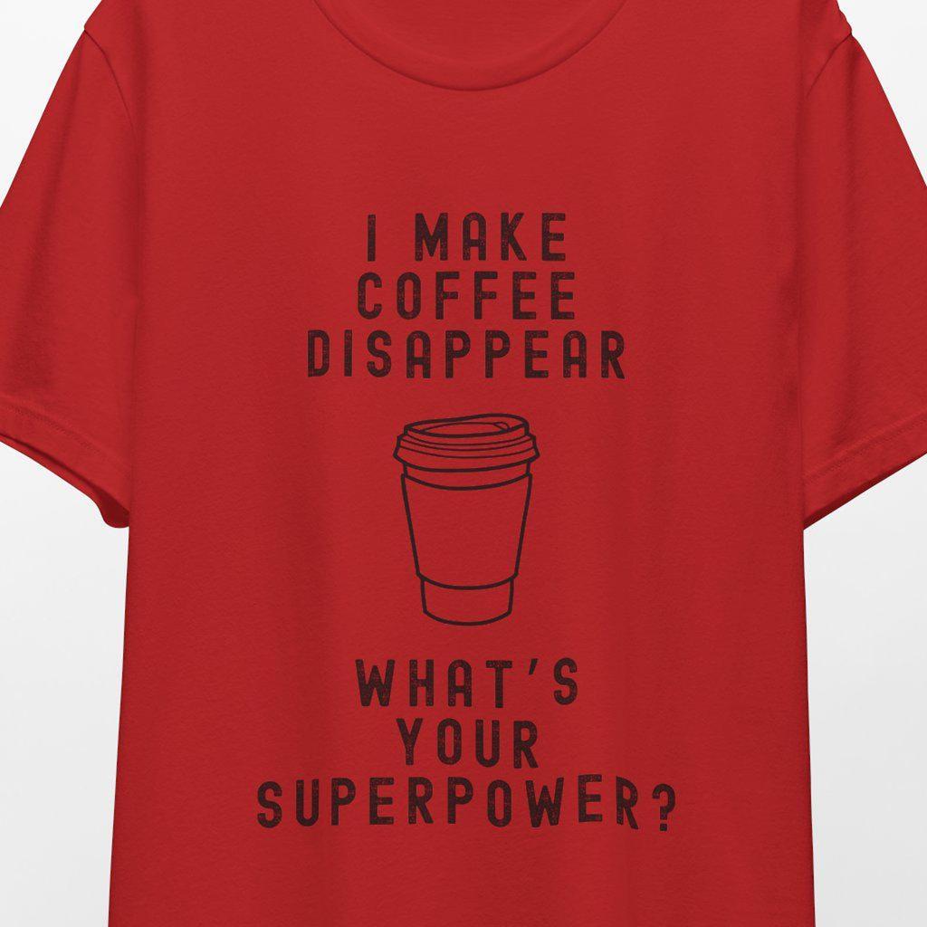 Funny Coffee Lover Graphic Tee, Caffeine Humor Unisex Shirt