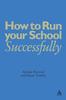 Книга How To Run Your School Successfully
