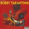 LP Запись LOGIC - Bobby Tarantino III 00602438909476 Def Jam Recordi 2022 Европа Рэп и Хип-Хоп/R&B