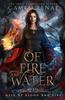 Книга Of Fire and Water