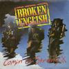 7inch Record BROKEN ENGLISH - Comin' On Strong EM5 EMI 1987 UK Rock Used