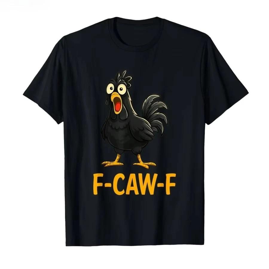 Смешные Топы F Caw F Курица FCAWF Курица Футболка Мужчины Женщины Хлопковые Футболки Круглый Вырез Короткий Рукав Футболки Идея для Подарка Одежда