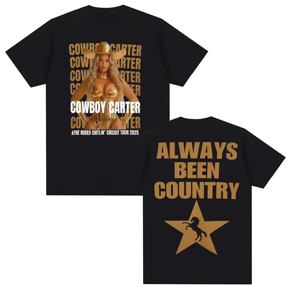 Cowboy Carter Beyonce Always Been Country Tshirts Men Women Retro 90s Hip Hop Pop music Shirt Casual Cozy Shortsleeved top