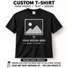 Custom T-Shirt Personalized Photo Text Design Unisex Gift Tee