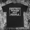 230 Gsm 100% Cotton Destroy Power Not People Shirtanarchy Activism Class War Corporate Slave Human Liberation Animal Front Earth Rights Welfare Social