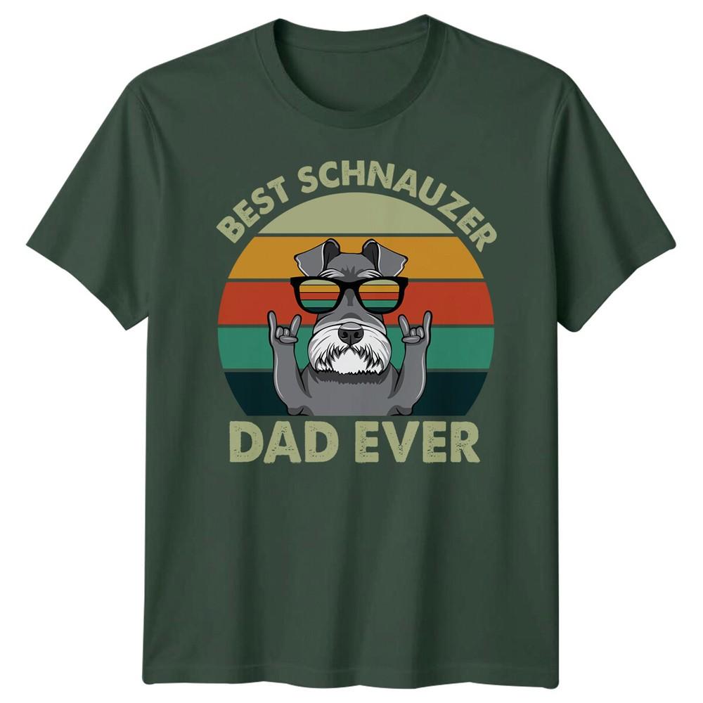 Unisexs Schnauzer Funny Fathers Day TShirt Tee Best Dad Ever Papa Life Daddy FD